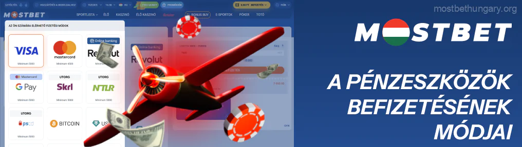 Befizetési és kifizetési módszerek Aviator Magyarország esetében Mostbet