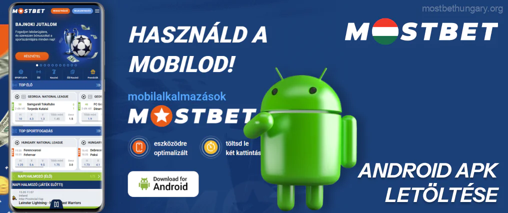 A Mostbet alkalmazás Android verziója APK fájlként érhető