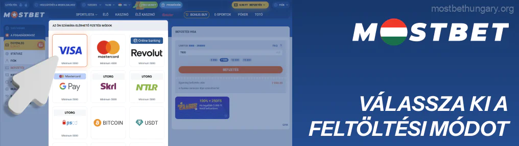 Koppintson a jobb felső sarokban lévő “Befizetés” Mostbet