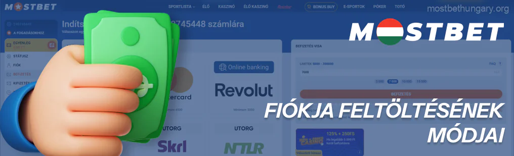 15 Mostbet befizetési módszer áll rendelkezésre a Magyarországról érkező játékosok számára
